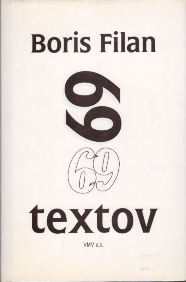 BOris Filan: 69 TEXTOV