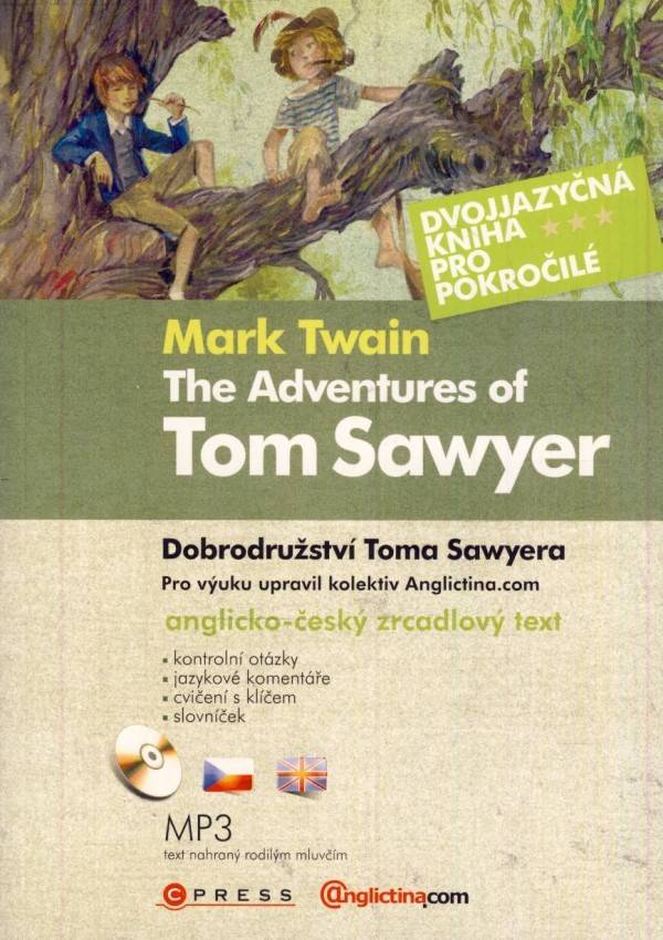 Mark Twain: DOBRODRUŽSTVÍ TOMA SAWYERA / THE ADVENTURES OF TOM SAWYER + MP3 CD