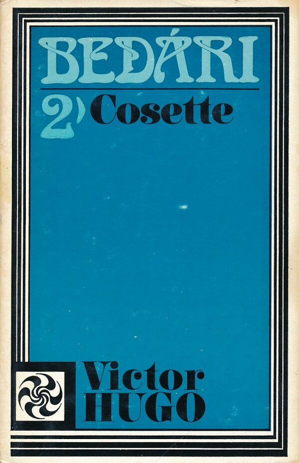 Victor Hugo: BEDÁRI 1-5