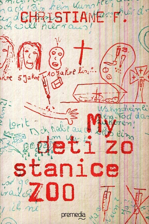 F. Christiane: MY DETI ZO STANICE ZOO