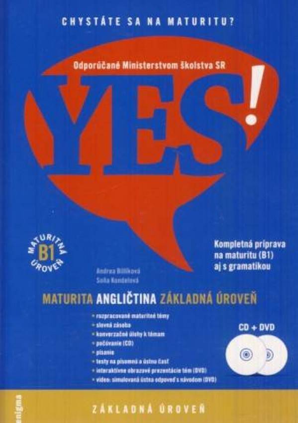 Andrea Billíková, Soňa Kondelová: YES - NOVÁ MATURITA - ANGLIČTINA - ZÁKLADNÁ ÚROVEŇ (B1) + CD/DVD