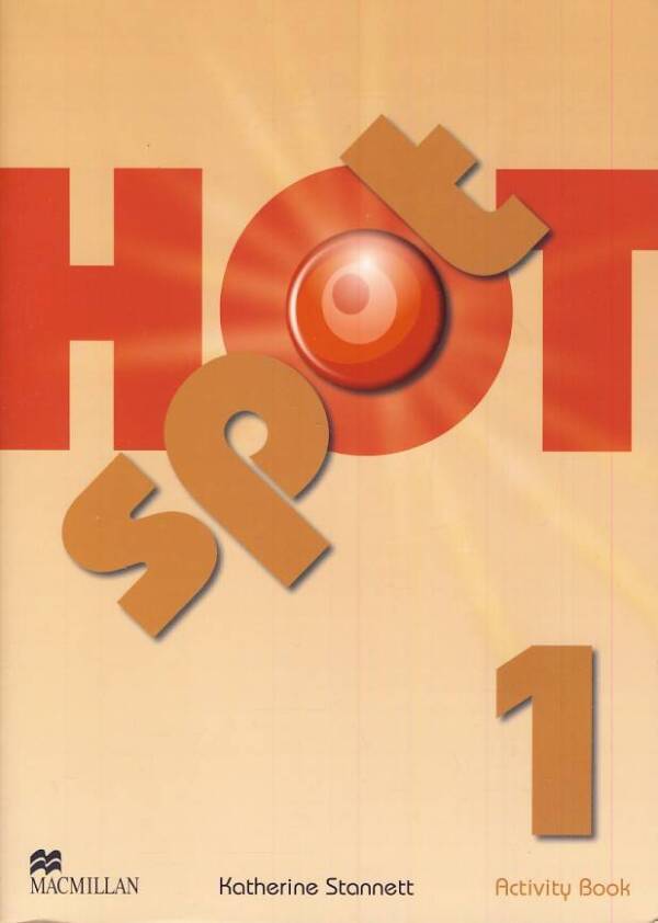 Katherine Stannett: HOT SPOT 1 - ACTIVITY BOOK