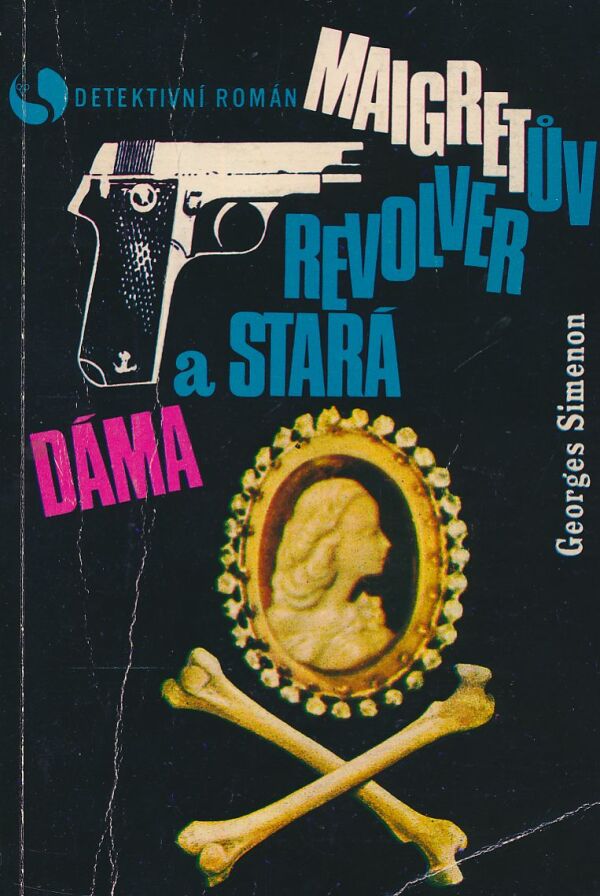 Georges Simenon: MAIGRETŮV REVOLVER A STARÁ DÁMA