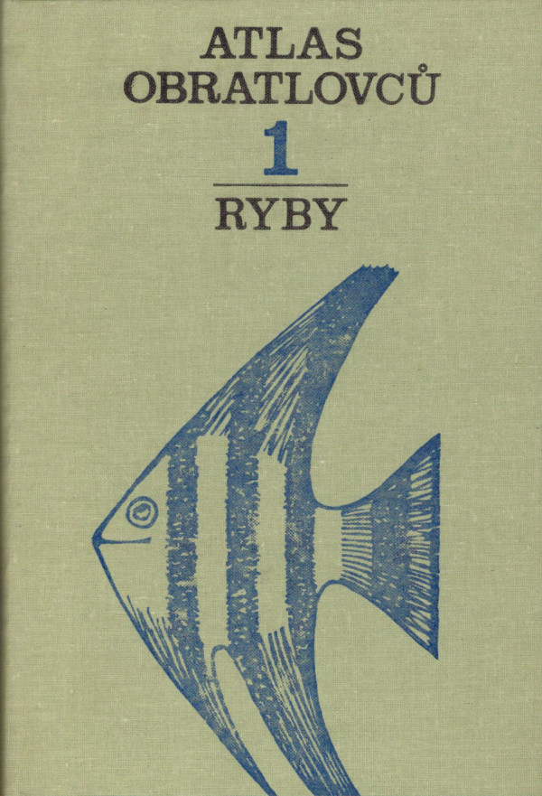 ATLAS OBRATLOVCŮ 1 - RYBY