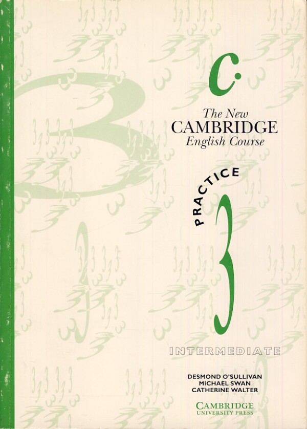 Swan: NEW CAMBRIDGE ENGLISH COURSE 3 - PRACTICE BOOK (WORKBOOK)