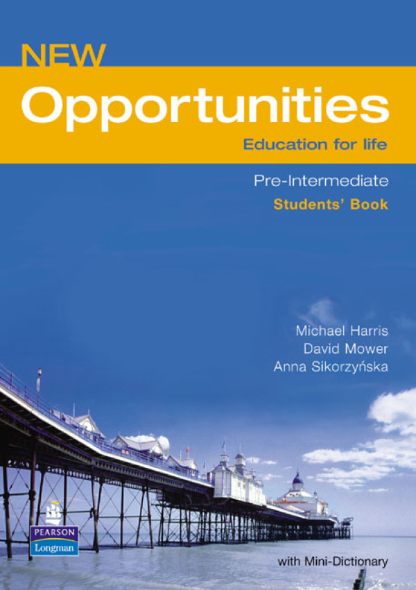 Michael Harris, David Mower, Anna Sikorzynska: NEW OPPORTUNITIES PRE-INTERMEDIATE - STUDENTS BOOK  (UČEBNICA)