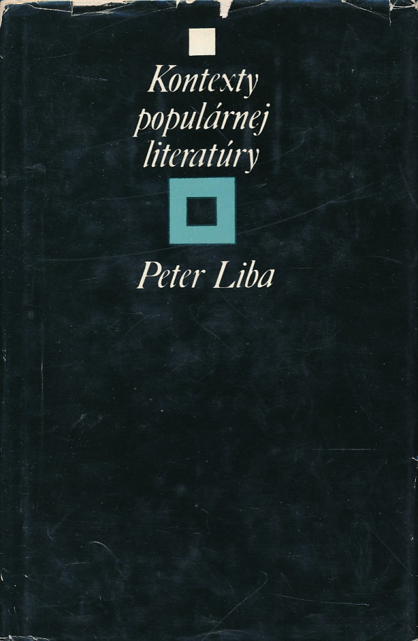Peter Liba: KONTEXTY POPULÁRNEJ LITERATÚRY