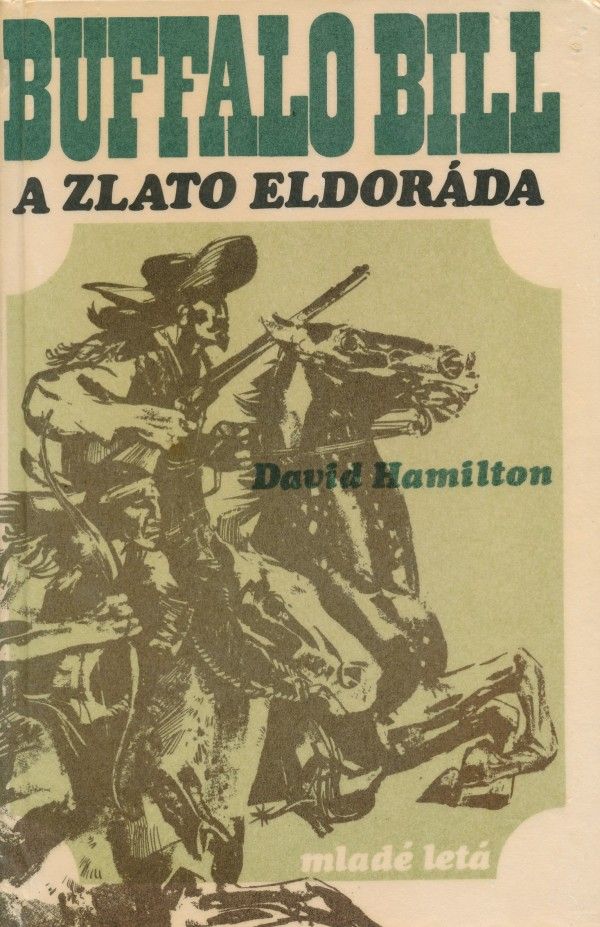 David Hamilton: BUFFALO BILL A ZLATO ELDORÁDA