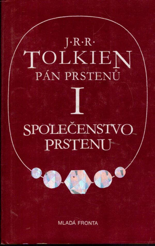 J.R.R. Tolkien: PÁN PRSTENŮ I-III