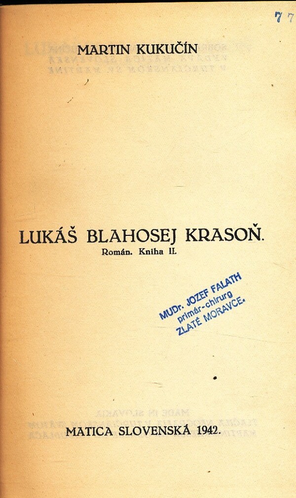 Martin Kukučín: LUKÁŠ BLAHOSEJ KRASOŇ 1,2