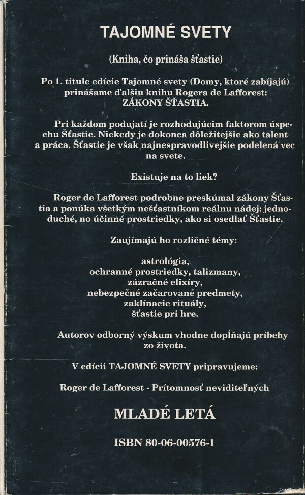 Roger de Lafforest: Zákony štastia