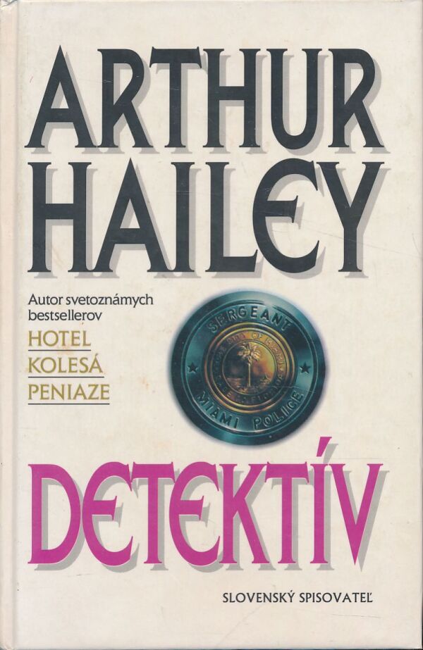 Arthur Hailey: Detektív
