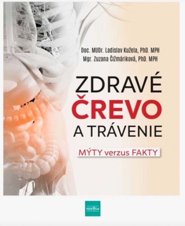 Ladislav Kužela, Zuzana Čižmáriková: ZDRAVÉ ČREVO A TRÁVENIE