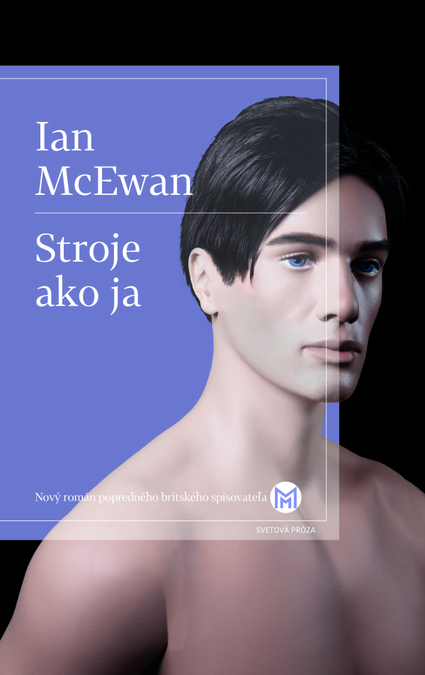 Ian McEwan: STROJE AKO JA