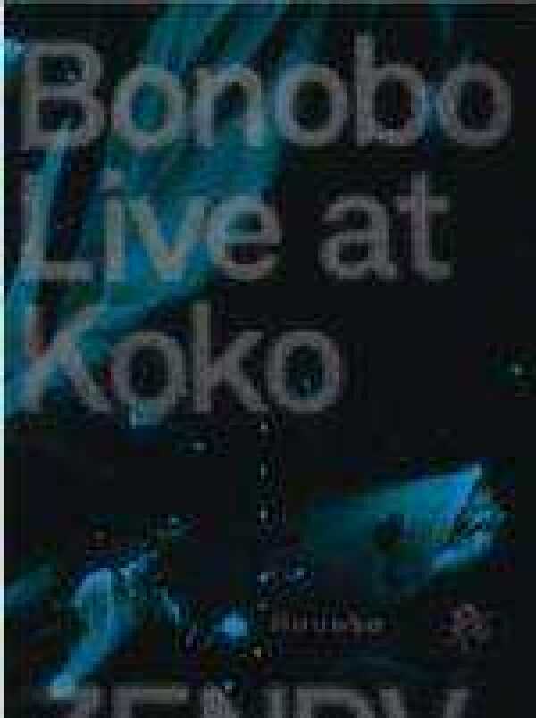 Bonobo: LIVE AT KOKO - DVD