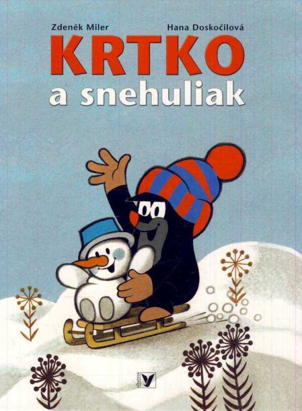 Zdeněk Miler, Hana Doskočilová: KRTKO A SNEHULIAK