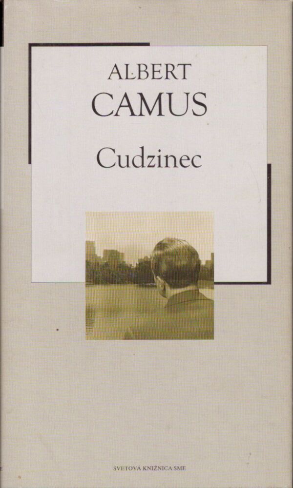 Albert Camus: CUDZINEC
