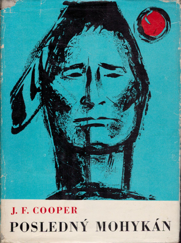 J. F. Cooper: POSLEDNÝ MOHYKÁN