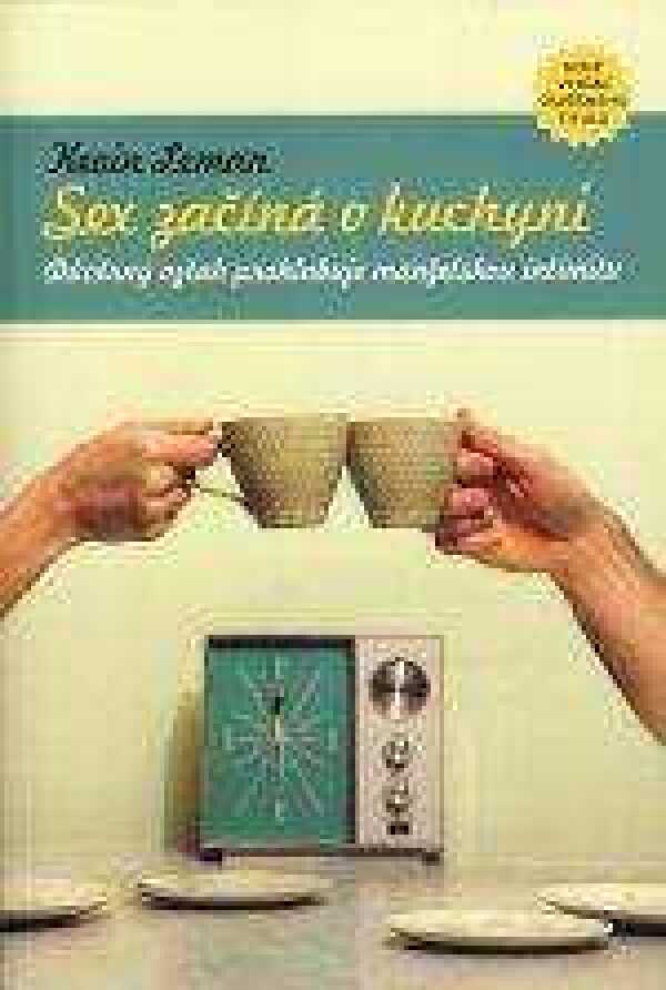 Kevin Leman: SEX ZAČÍNÁ V KUCHYNI