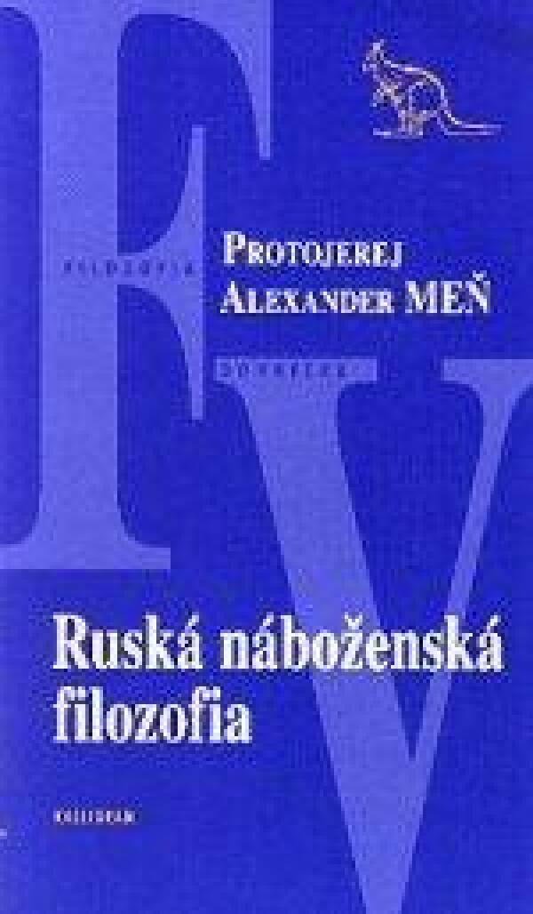 P.A. Meň: RUSKÁ NÁBOŽENSKÁ FILOZOFIA