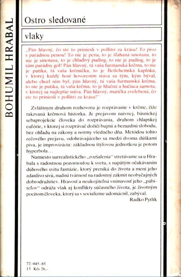 Bohumil Hrabal: OSTRO SLEDOVANÉ VLAKY