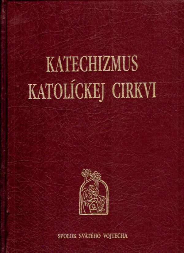 KATECHIZMUS KATOLÍCKEJ CIRKVI