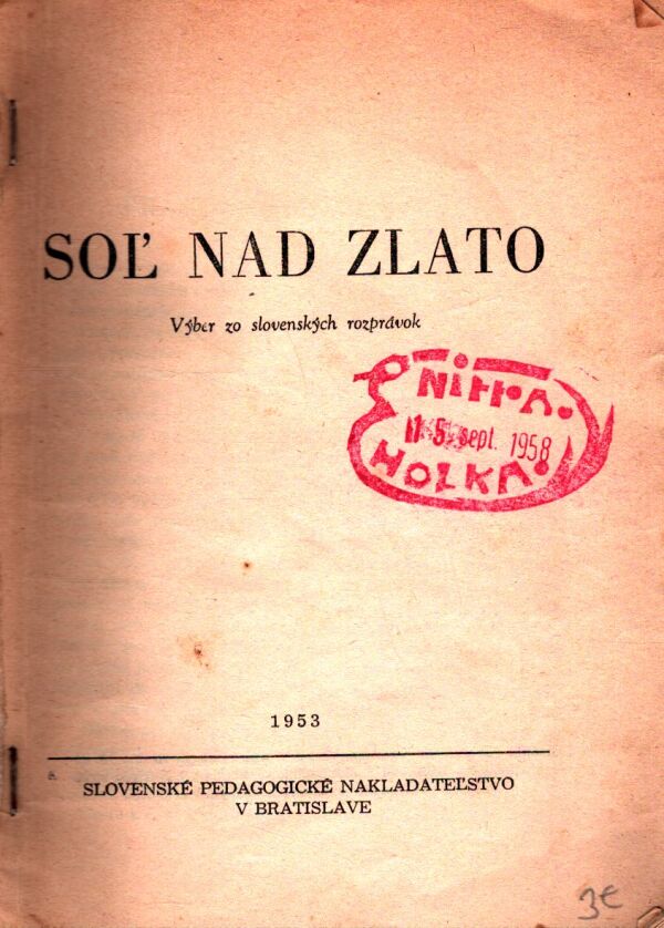SOĽ NAD ZLATO