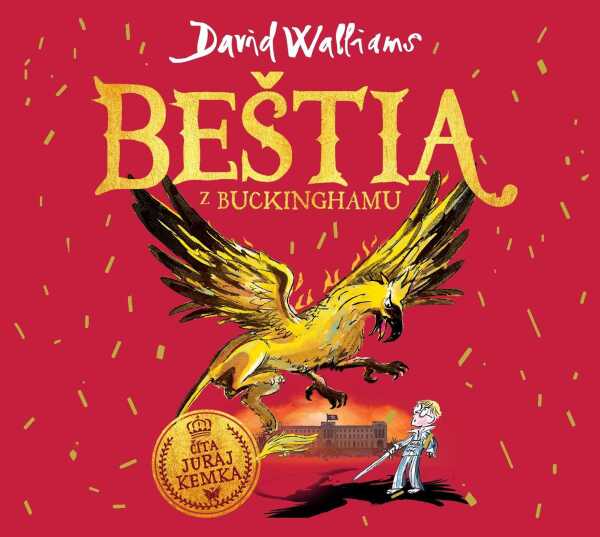 David Walliams: BEŠTIA Z BUCKINGHAMU - AUDIOKNIHA