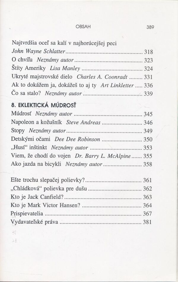Jack Canfield, Victor Mark Hansen: Slepačia polievka pre dušu 2. porcia
