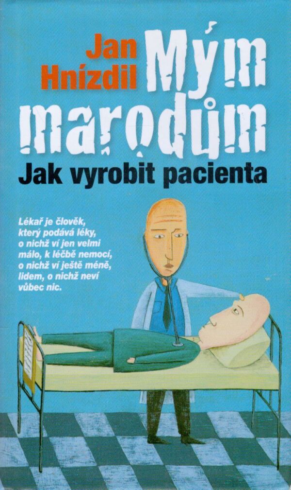 Jan Hnízdil: MÝM MARODŮM