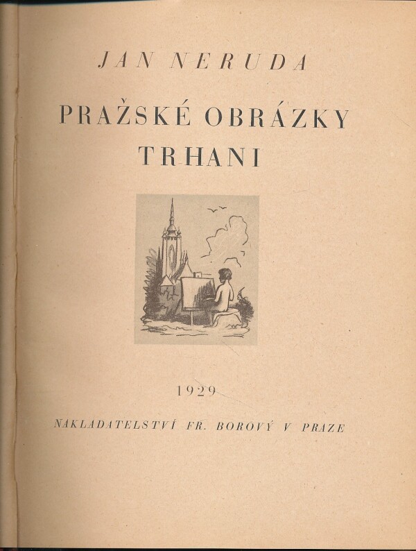 Jan Neruda: PRAŽSKÉ OBRÁZKY. TRHANI