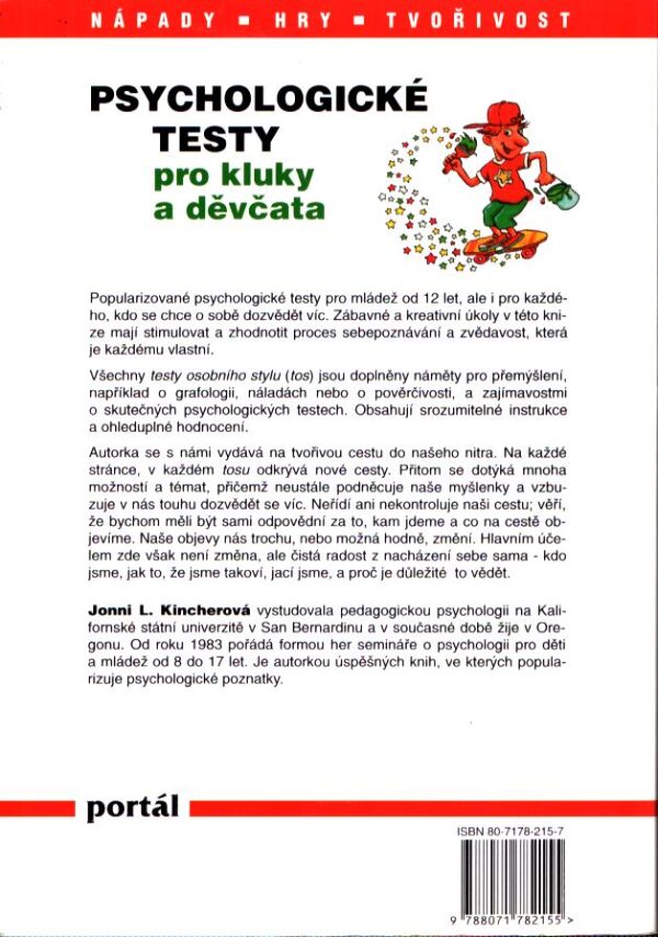Jonni Kincherová: PSYCHOLOGICKÉ TESTY PRO KLUKY A DĚVČATA