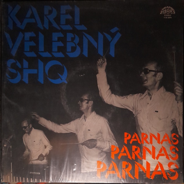 Karel Velebný & SHQ: PARNAS - LP