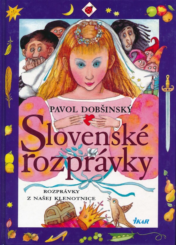 Pavol Dobšinský: SLOVENSKÉ ROZPRÁVKY