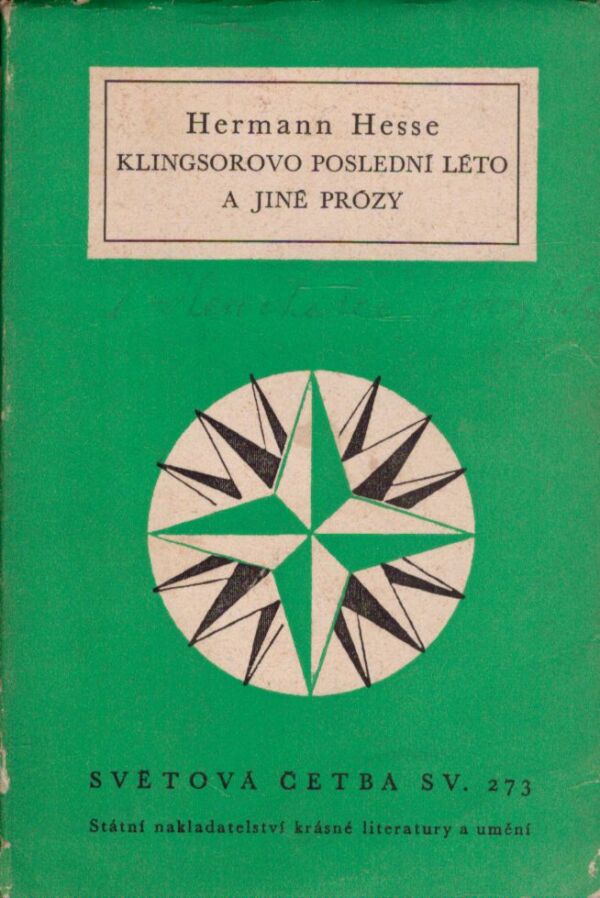 Hermann Hesse: KLINGSOROVO POSLEDNÍ LÉTO A JINÉ PRÓZY