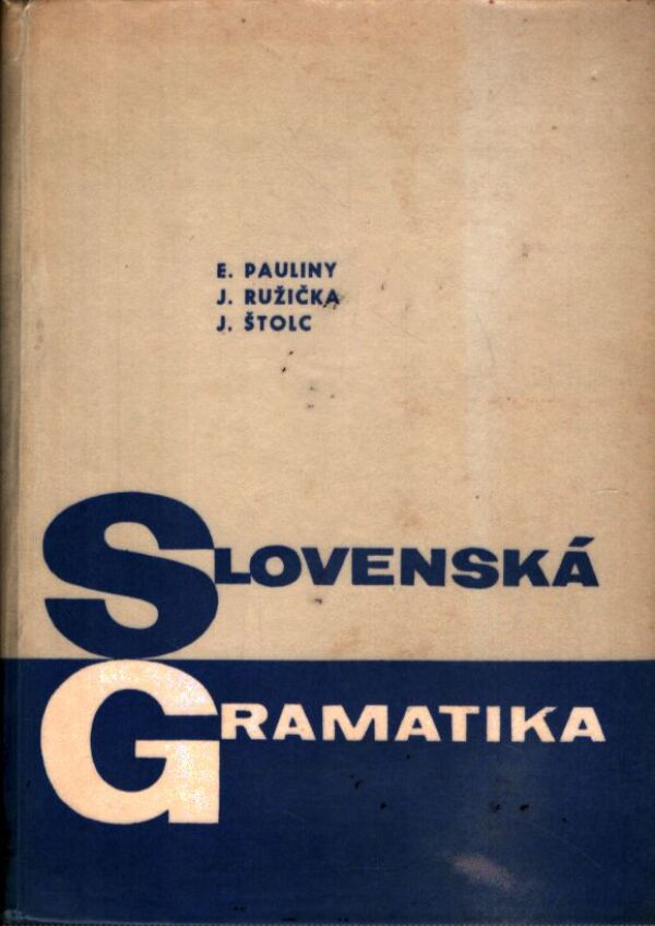 E. Pauliny, J. Ružička, J. Štolc: