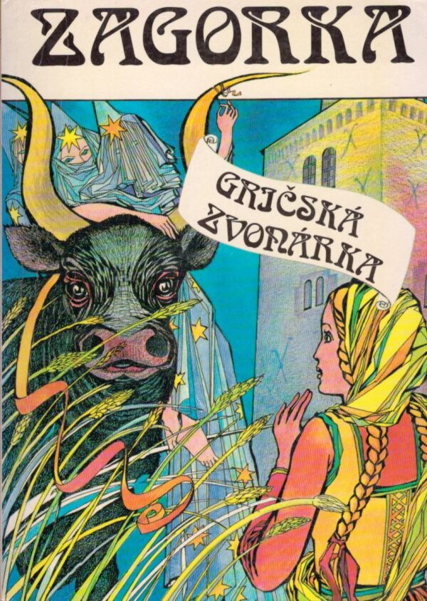 Marija Jurič Zagorka: GRIČSKÁ ZVONÁRKA