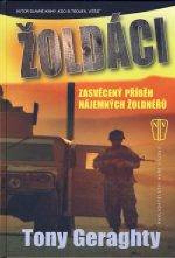 Tony Geraghty: ŽOLDÁCI