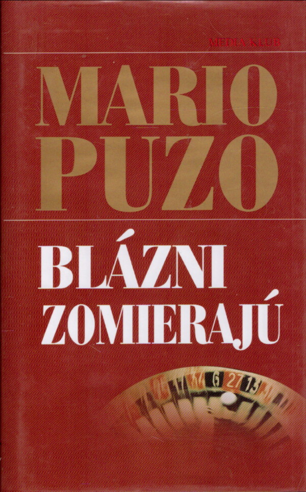 Mario Puzo: BLÁZNI ZOMIERAJÚ