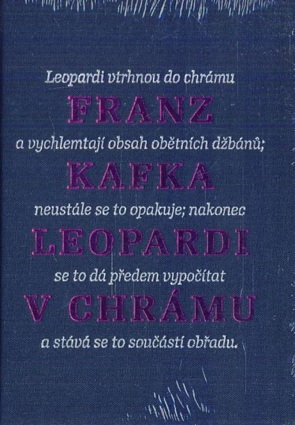 Franz Kafka: LEOPARDI V CHRÁMU