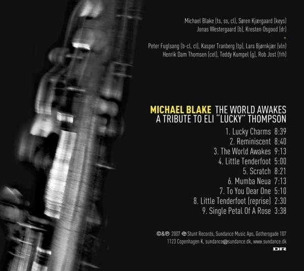 Michael Blake: THE WORLD AWAKES - A TRIBUTE TO ELI LUCKY THOMPSON