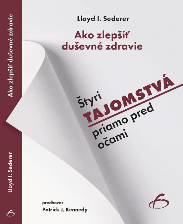 Lloyd I. Sederer: AKO ZLEPŠIŤ DUŠEVNÉ ZDRAVIE