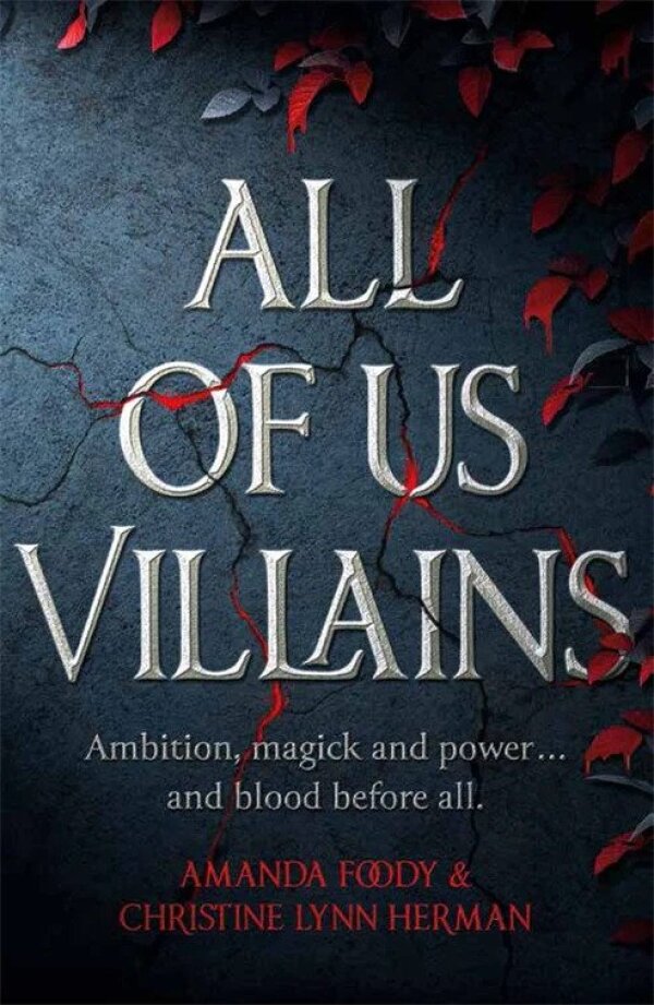 Amanda Foody, Christine Lynn Herman: ALL OF US VILLAINS