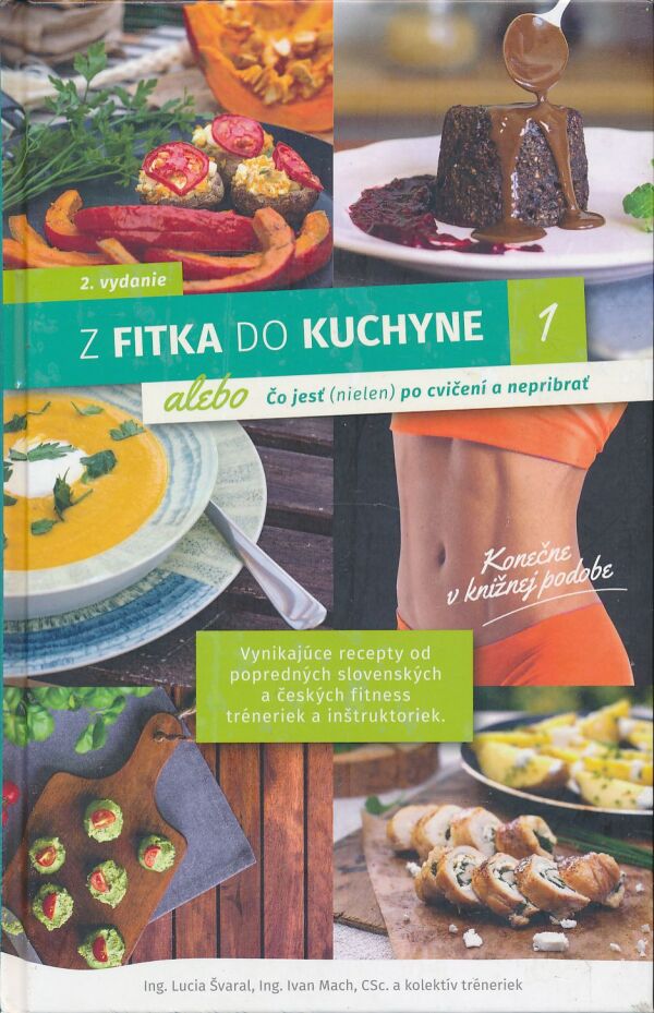 Lucia Švaral, Ivan Mach: Z fitka do kuchyne 1