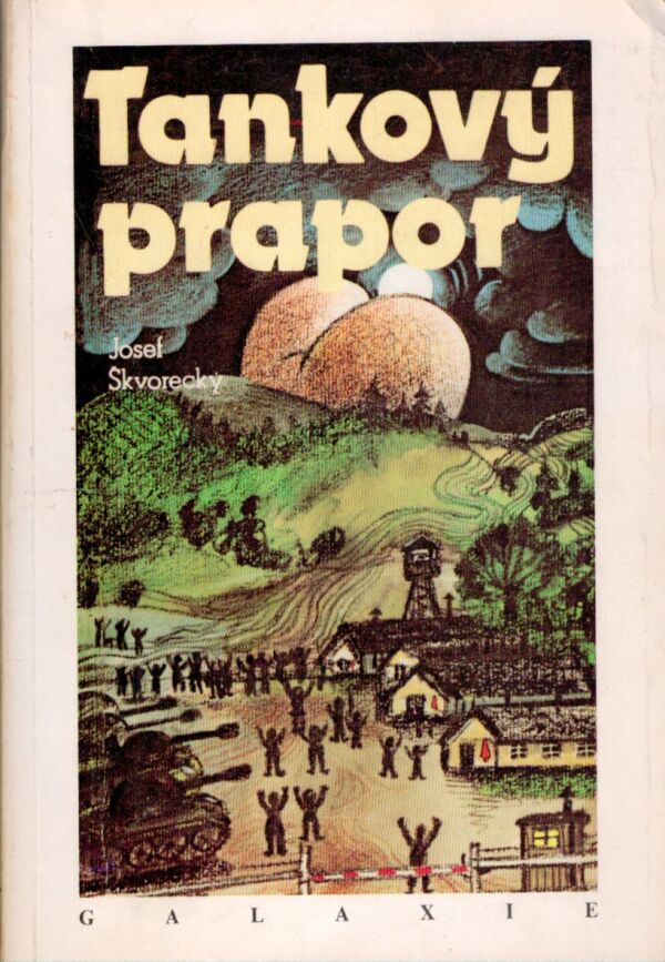 Josef Škvorecký: TANKOVÝ PRAPOR