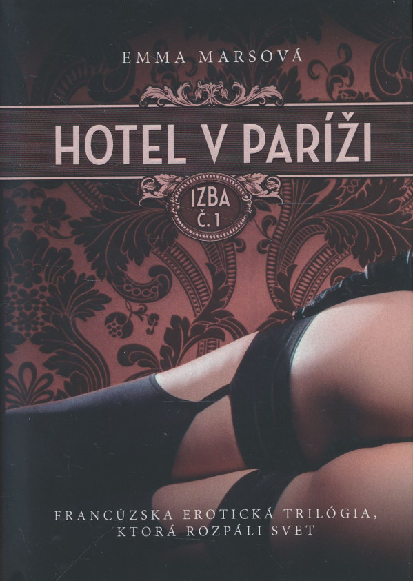 Emma Marsová: Hotel v Paríži - Izba č. 1