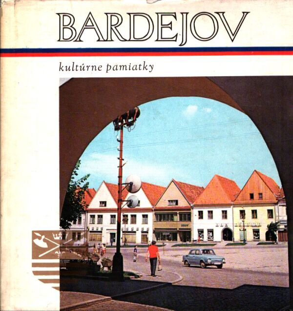 Alexander Frický: BARDEJOV