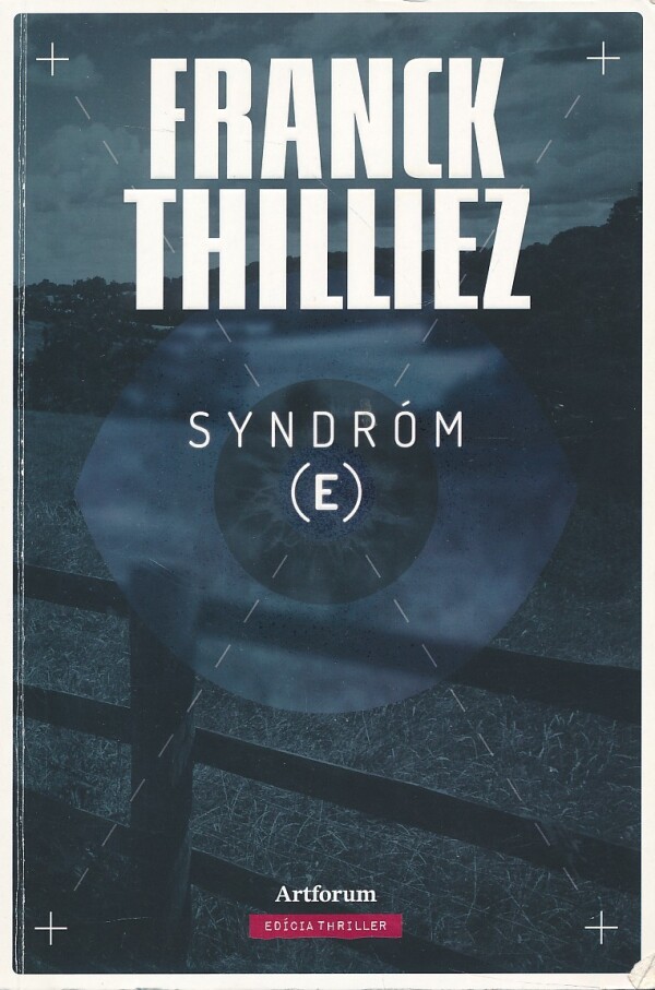 Franck Thilliez: SYNDRÓM E