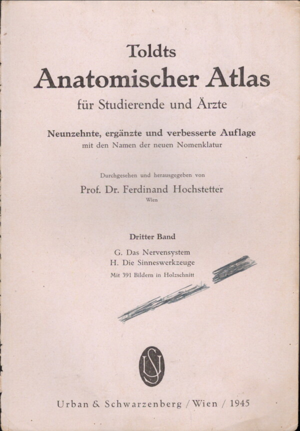 Ferdinand Hochstetter: TOLDTS ANATOMISCHER ATLAS 2,3