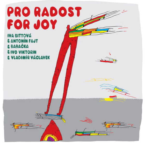 Iva Bittová: PRO RADOST / FOR JOY - CD